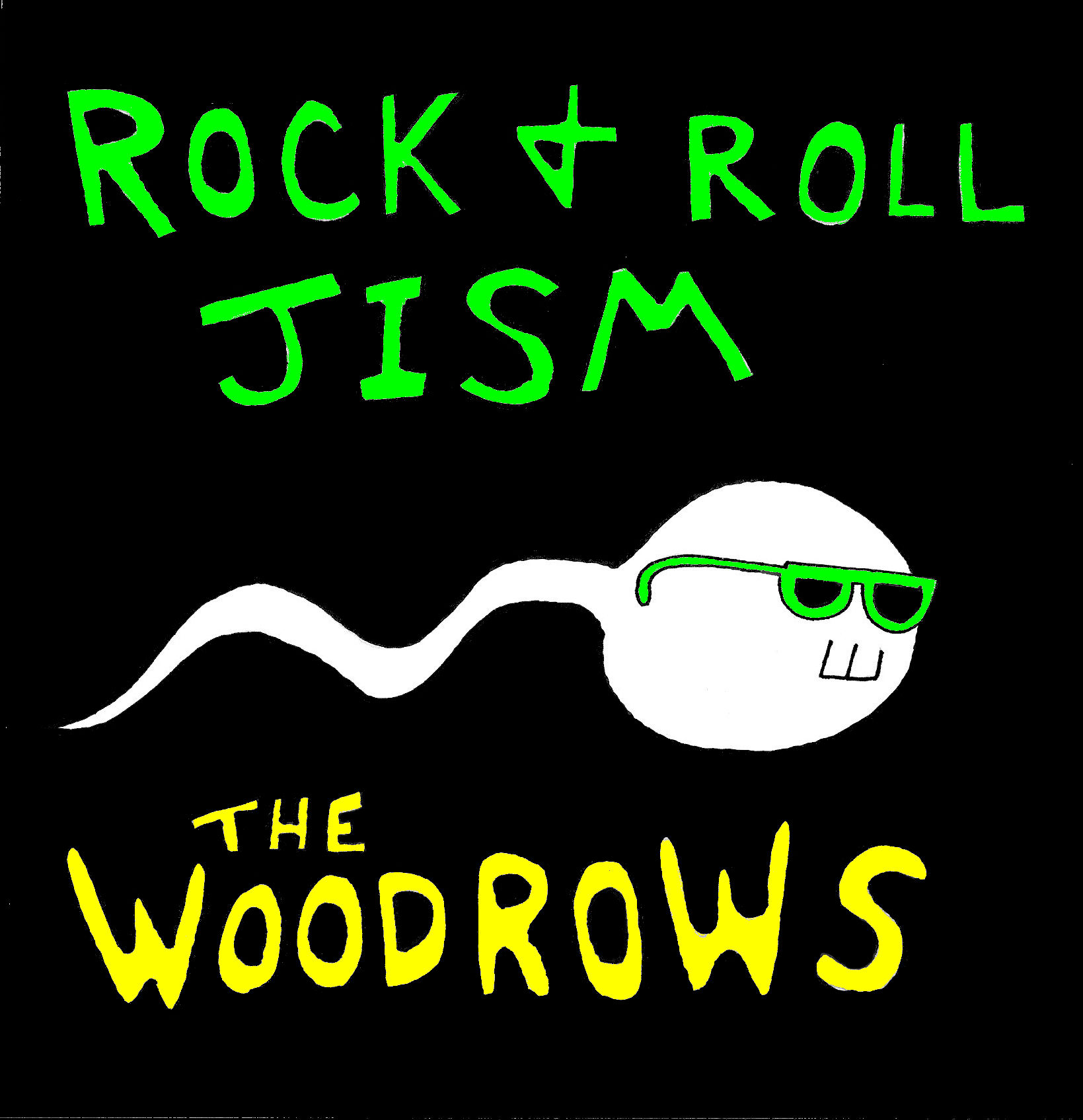 The Woodrows  Rock and Roll Jism