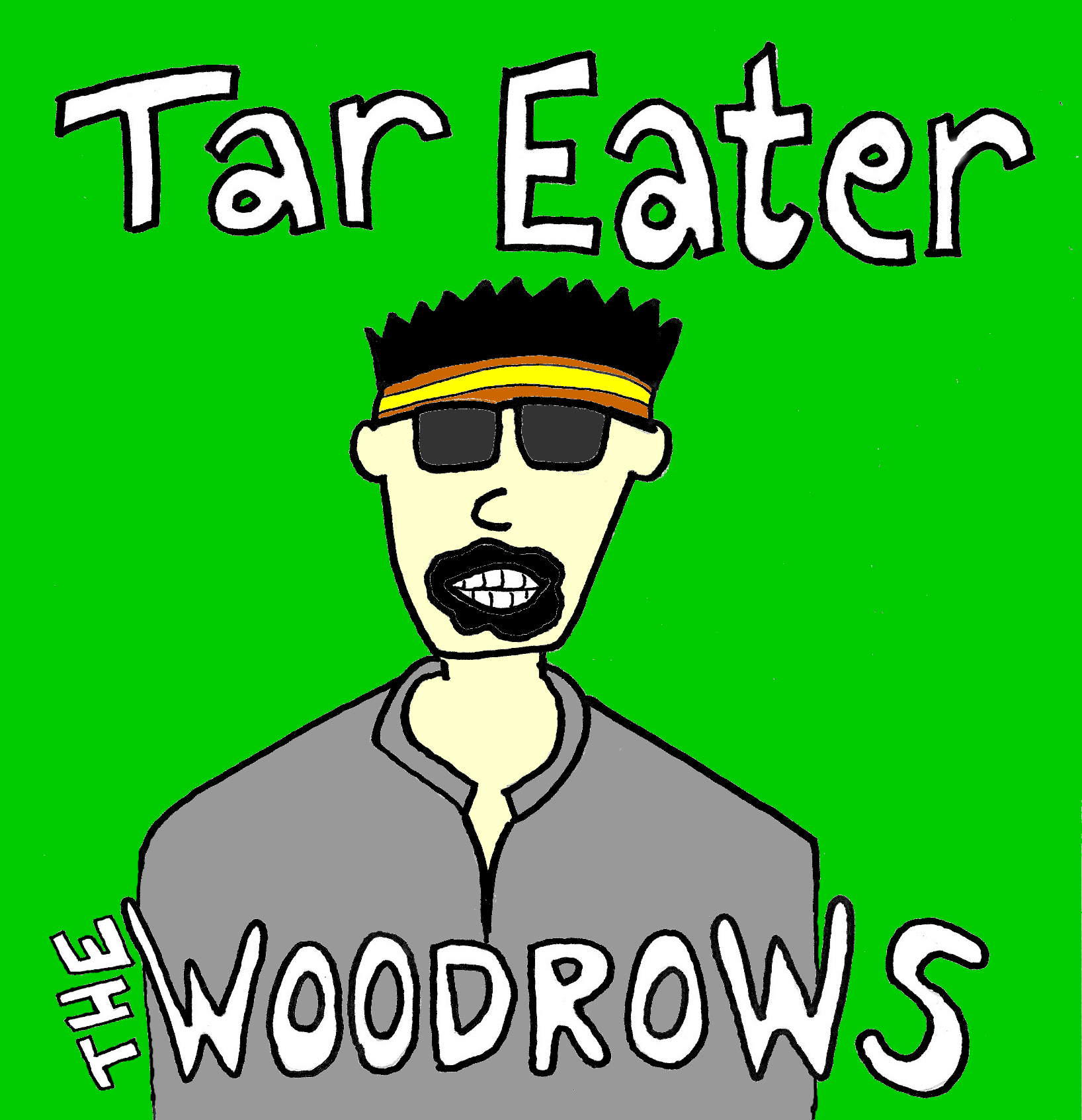 The Woodrows Tar Eater