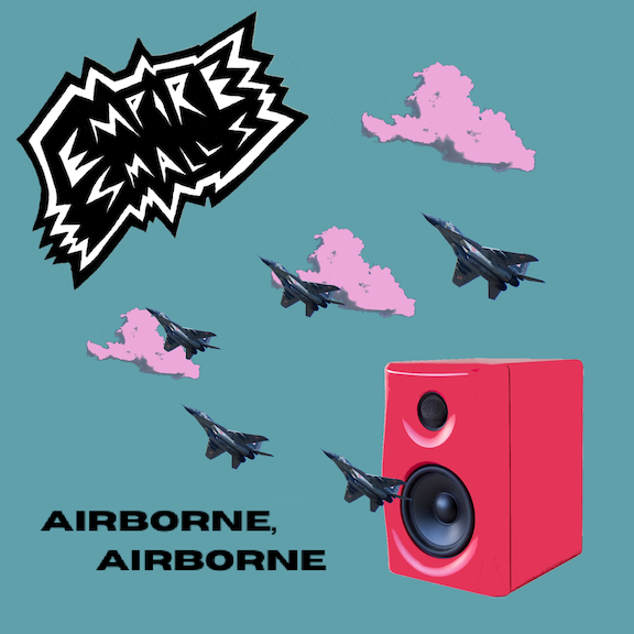 Empire Smalls - Airborne, Airborne