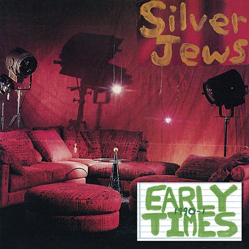 Silver Jews Early Times ablum