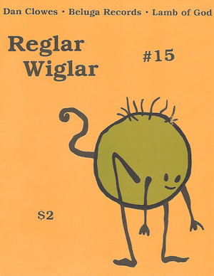 Reglar Wiglar #15