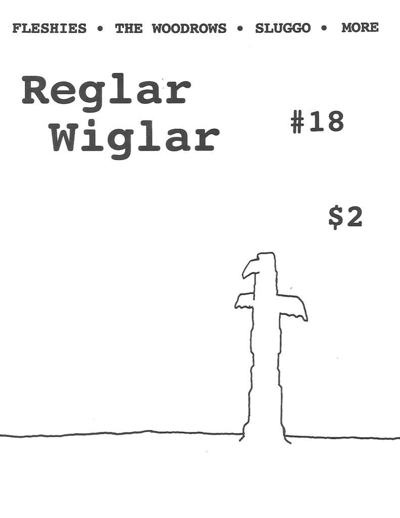 Reglar Wiglar #18