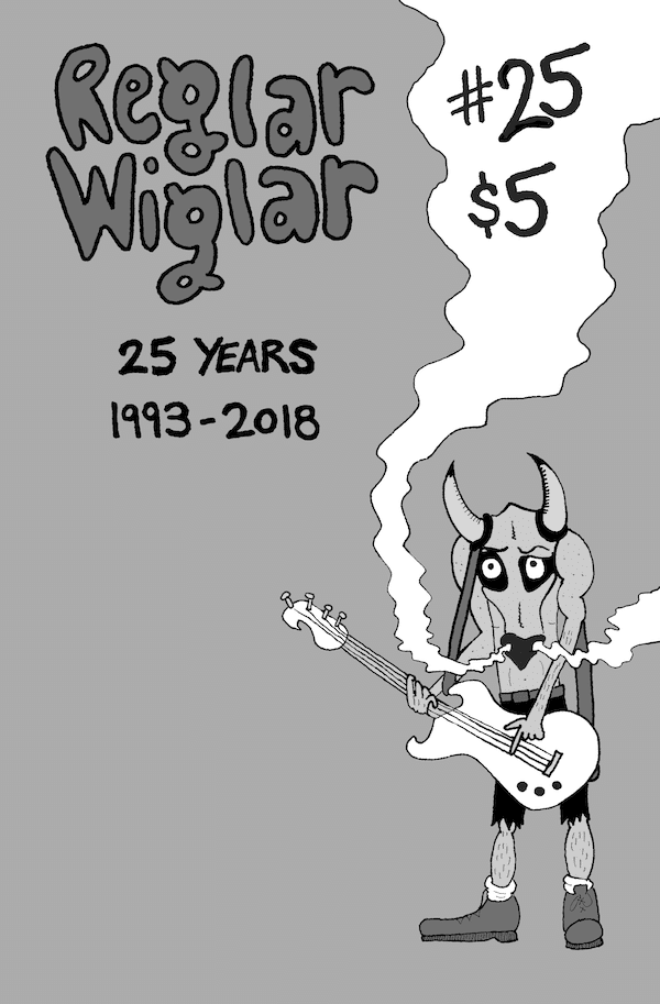 Reglar Wiglar #25